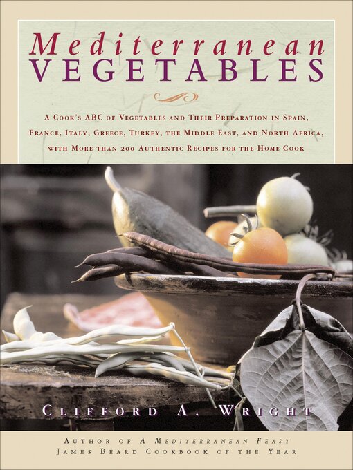 Title details for Mediterranean Vegetables by Clifford A. Wright - Available